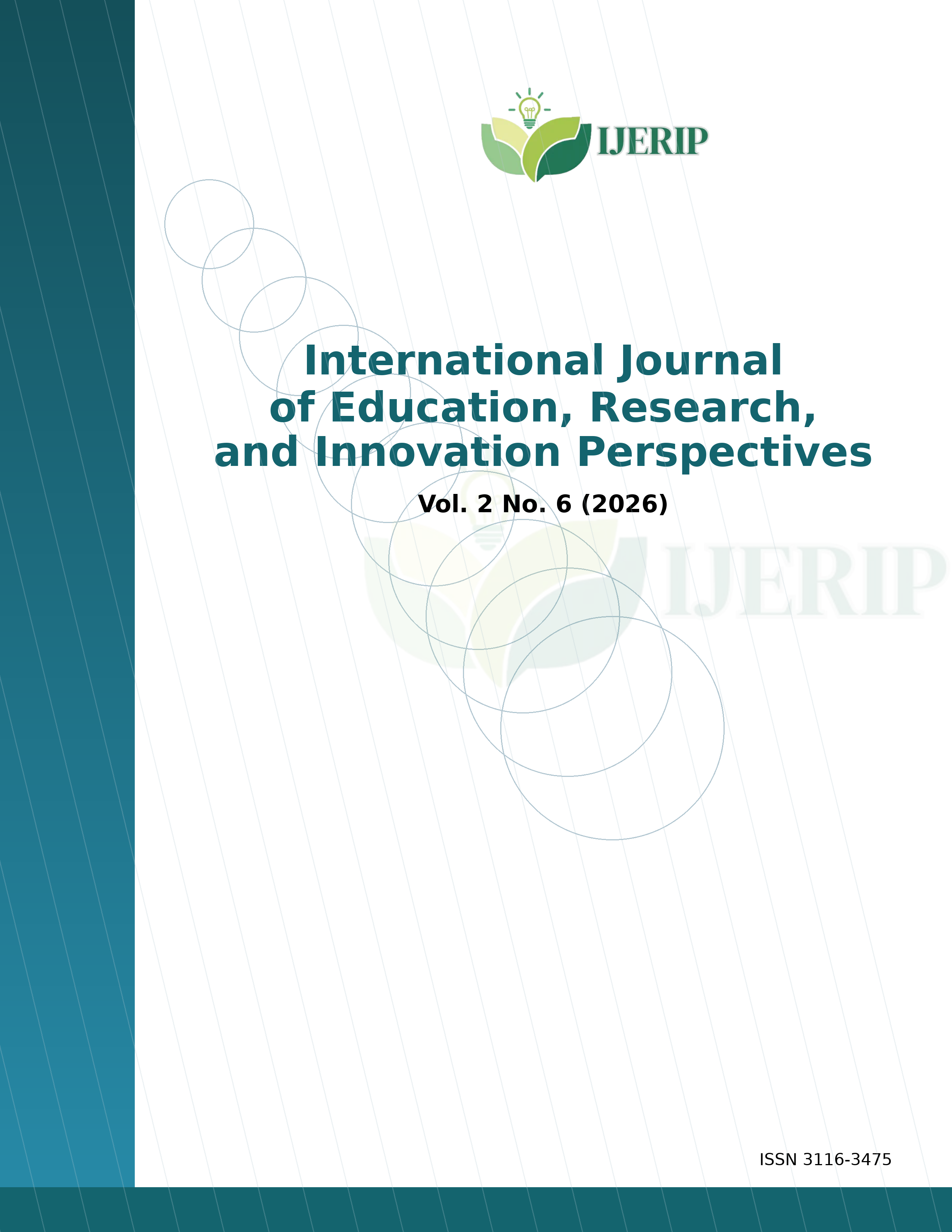 					View Vol. 2 No. 6 (2026): International Journal of Education, Research, and Innovation Perspectives
				